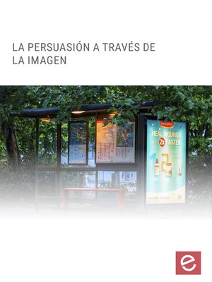 cover image of La persuasión a través de la imagen